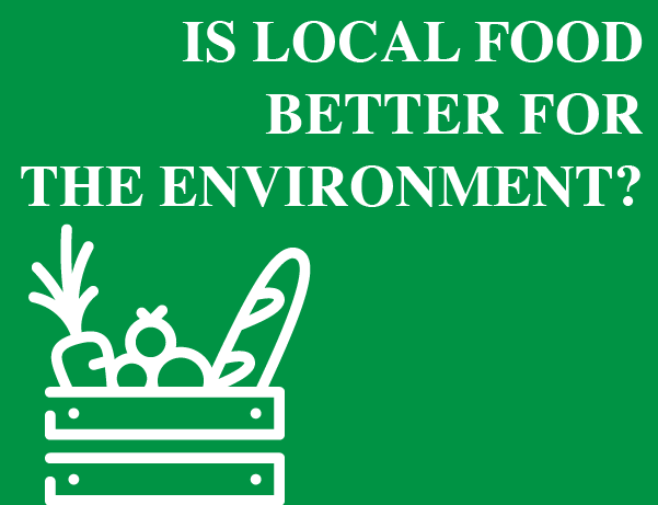is local food better for the environment