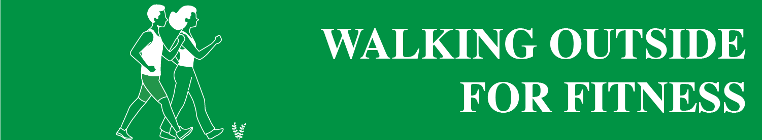 walking outdoors for fitness