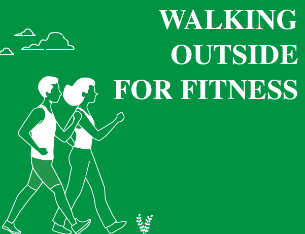 walking outside and fitness